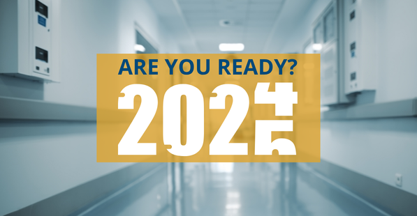"Are You Ready" text with 2024 transitioning to 2025 underneath. Hospital hallway in the background